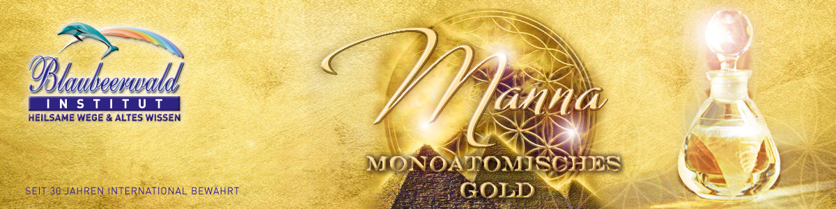 MANNA & Monoatomische Elemente MANNA & Monoatomische Elemente