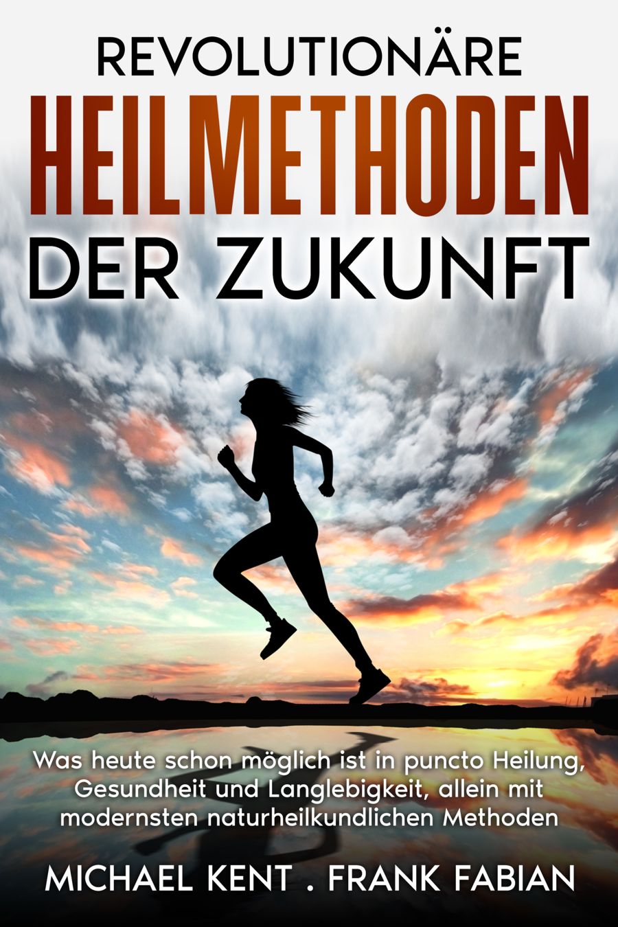 NEU: Revolutionäre Heilmethoden der Zukunft